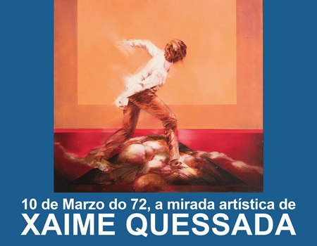 10 de marzo do 72, a mirada artística de Xaime Quessada